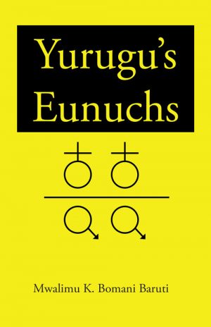 Yurugu's Eunuch's